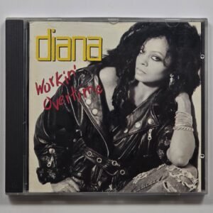 Diana* – Workin' Overtime, VGC